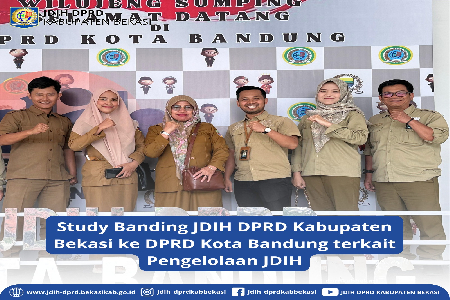 TIM PENGELOLA JDIH DPRD KABUPATEN BEKASI MELAKSANAKAN STUDY BANDING KE JDIH DPRD KOTA BANDUNG