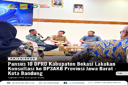 Sebagai langkah memperdalam substansi Raperda tentang Penyelenggaraan Perlindungan Perempuan dan Anak Korban Kekerasan, Pansus 10 DPRD Kabupaten Bekasi melaksanakan konsultasi ke Dinas Pemberdayaan Perempuan, Perlindungan Anak dan Keluarga Berencana (DP3A