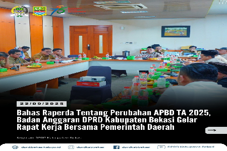 Badan Anggaran (Banggar) DPRD Kabupaten Bekasi menggelar Rapat Kerja bersama Pemerintah Daerah dalam rangka pembahasan Rancangan Peraturan Daerah (Raperda) tentang Perubahan Anggaran Pendapatan dan Belanja Daerah (APBD) Tahun Anggaran 2025. Rapat berlangs