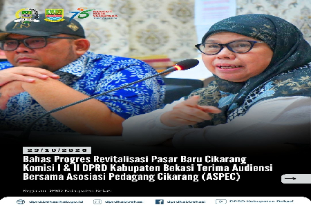Cikarang Pusat, 23 Oktober 2025 Komisi I dan Komisi II Dewan Perwakilan Rakyat Daerah (DPRD) Kabupaten Bekasi menerima audiensi dari Asosiasi Pedagang Cikarang (ASPEC) dalam rangka pembahasan kelanjutan Program Revitalisasi Pasar Baru Cikarang.