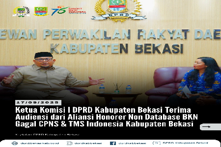 Ketua Komisi I DPRD Kabupaten Bekasi @ridwaniwangarifin Bersama BKPSDM Kabupaten Bekasi menerima audiensi dari Aliansi Honorer Non Data Base BKN Gagal CPNS & TMS Indonesia Kabupaten Bekasi, Audiensi digelar di ruang Rapat VIP, Gedung DPRD Kabupaten Be