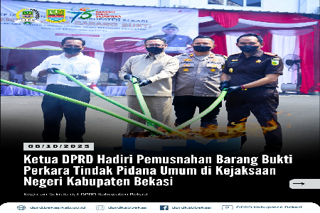 Ketua DPRD Kabupaten Bekasi, H. Ade Sukron, S.H.I, M.Si @adesukron04  menghadiri kegiatan Pemusnahan Barang Bukti yang Telah Memiliki Kekuatan Hukum Tetap (Inkracht) yang diselenggarakan oleh Kejaksaan Negeri Kabupaten Bekasi, bertempat di Halaman Parkir 